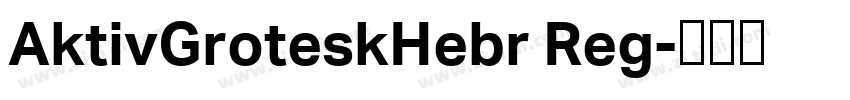 AktivGroteskHebr Reg字体转换